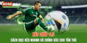 Kèo Chấp 0.5