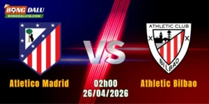 Nhận Định Atletico Madrid Vs Athletic Bilbao, 02h00 Ngày 26/4: Khó Cho Đội Khách