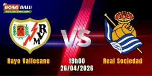 Nhận Định Rayo Vallecano Vs Real Sociedad, 19h00 Ngày 26/4: Khó Phân Thắng Bại