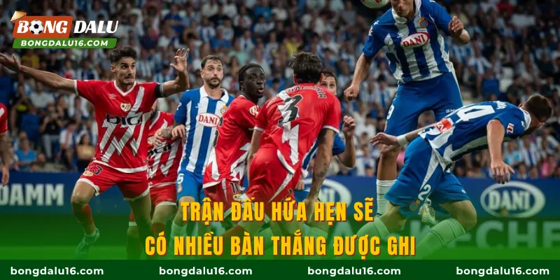 Trận đấu hứa hẹn sẽ có nhiều bàn thắng được ghi