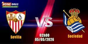 Nhận Định Sevilla vs Sociedad, 23h30 Ngày 4/5: Lazio Sáng Cửa | BONGDALU