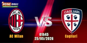 Nhận Định AC Milan Vs Cagliari, 01h45 Ngày 25/5: Rossoneri Không Được Phép Sảy Chân 