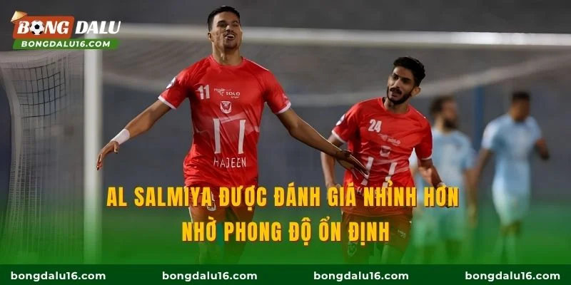 Al Salmiya được đánh giá nhỉnh hơn nhờ phong độ ổn định