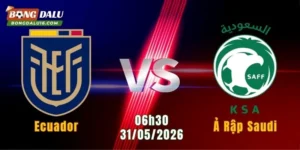 Nhận Định Ecuador Vs Ả Rập Saudi, 06h30 Ngày 31/5/2026: Chờ Màn So Tài Cân Não 