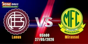 Nhận Định Lanus Vs Mirassol, 05h00 Ngày 27/05: Đại Chiến Nam Mỹ