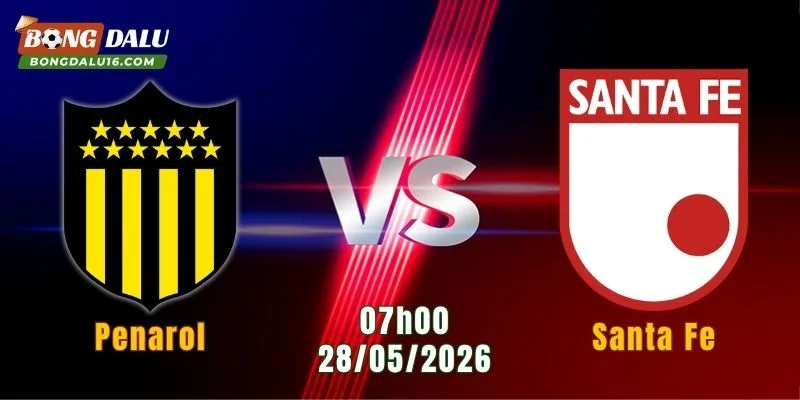Nhận Định Penarol Vs Santa Fe, 07h00 Ngày 28/5: Đội Khách Tự Tin Hành Quân