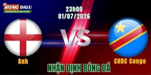 Nhận Định Anh vs CHDC Congo, 23h00 Ngày 1/7: Bản Lĩnh Ứng Viên Vô Địch 