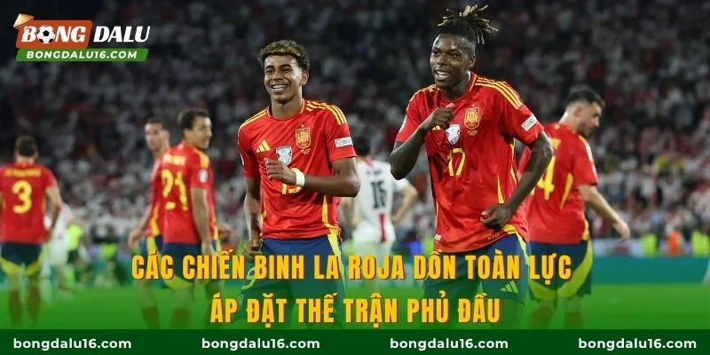 Các chiến binh La Roja dồn toàn lực áp đặt thế trận phủ đầu
