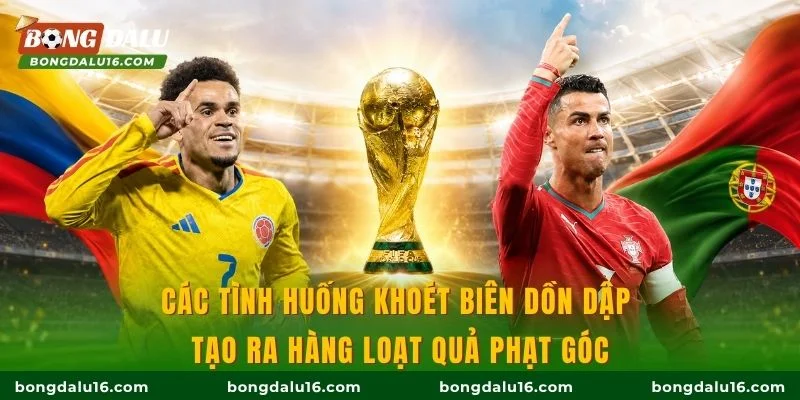 Các tình huống khoét biên dồn dập tạo ra hàng loạt quả phạt góc