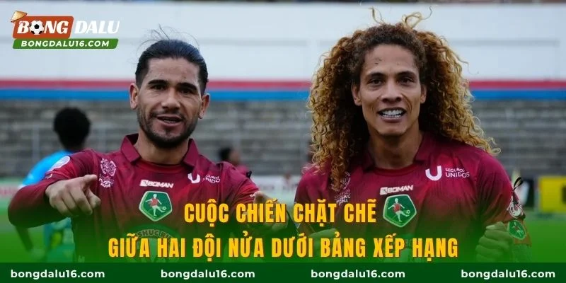 Cuộc chiến chặt chẽ giữa hai đội nửa dưới bảng xếp hạng