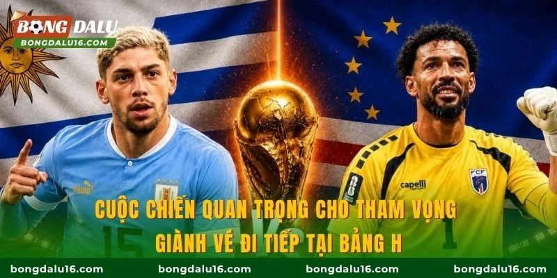 Cuộc chiến quan trọng cho tham vọng giành vé đi tiếp tại bảng H