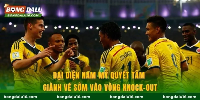 Đại diện Nam Mỹ quyết tâm giành vé sớm vào vòng knock-out