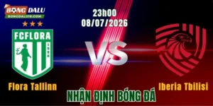 Nhận Định Flora Tallinn vs Iberia Tbilisi, 23h00 Ngày 8/7: Khởi Đầu Thuận Lợi