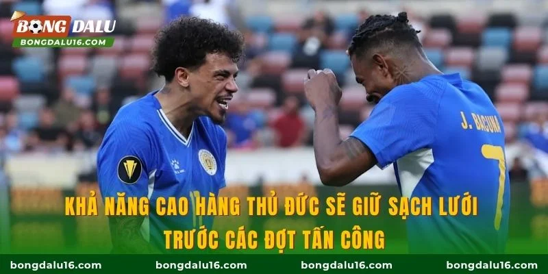 Khả năng cao hàng thủ Đức sẽ giữ sạch lưới trước các đợt tấn công