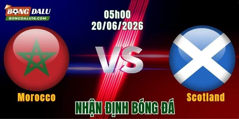 Nhận Định Morocco vs Scotland, 05h00 Ngày 20/6: Đại Diện Châu Phi Đang Vào Phom