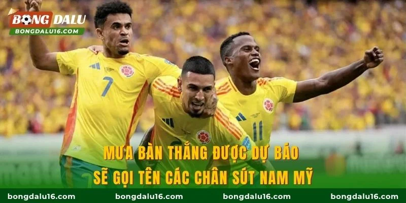 Mưa bàn thắng được dự báo sẽ gọi tên các chân sút Nam Mỹ