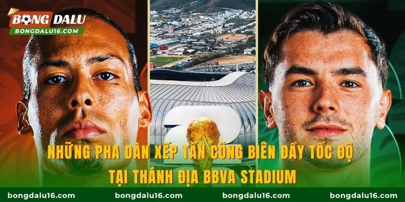 Những pha dàn xếp tấn công biên đầy tốc độ tại thánh địa BBVA Stadium