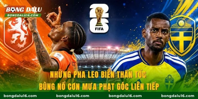 Những pha leo biên thần tốc bùng nổ cơn mưa phạt góc liên tiếp