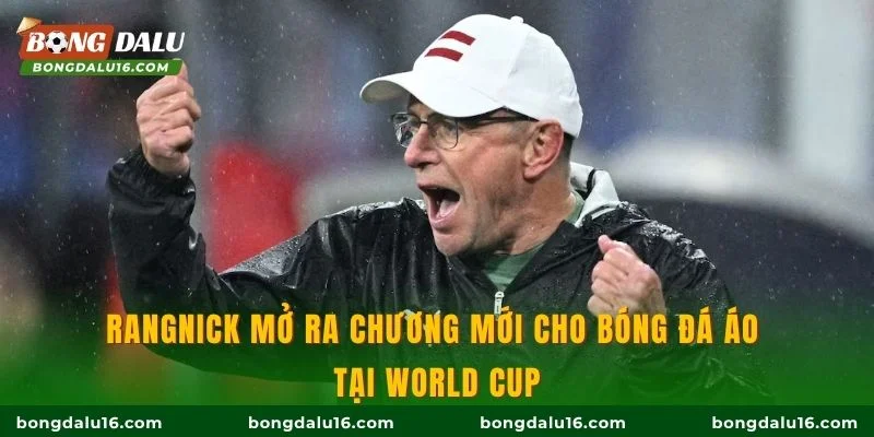 Rangnick mở ra chương mới cho bóng đá Áo tại World Cup