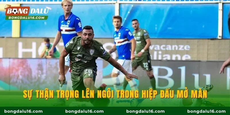 Sự thận trọng lên ngôi trong hiệp đấu mở màn