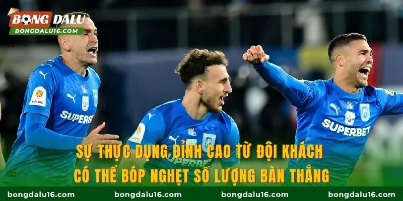 Sự thực dụng đỉnh cao từ đội khách có thể bóp nghẹt số lượng bàn thắng