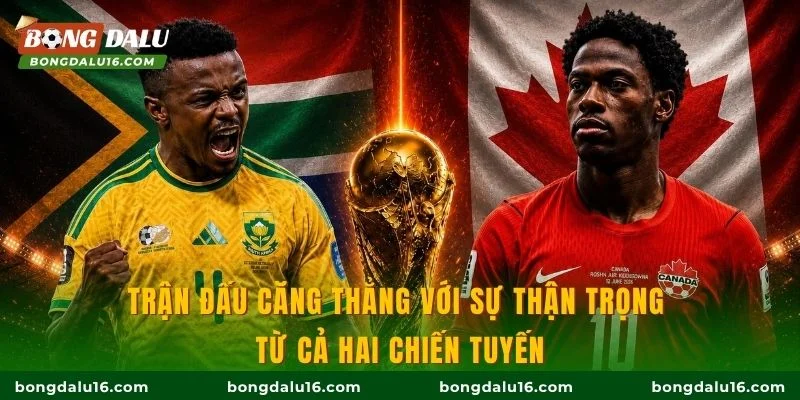 Trận đấu căng thẳng với sự thận trọng từ cả hai chiến tuyến